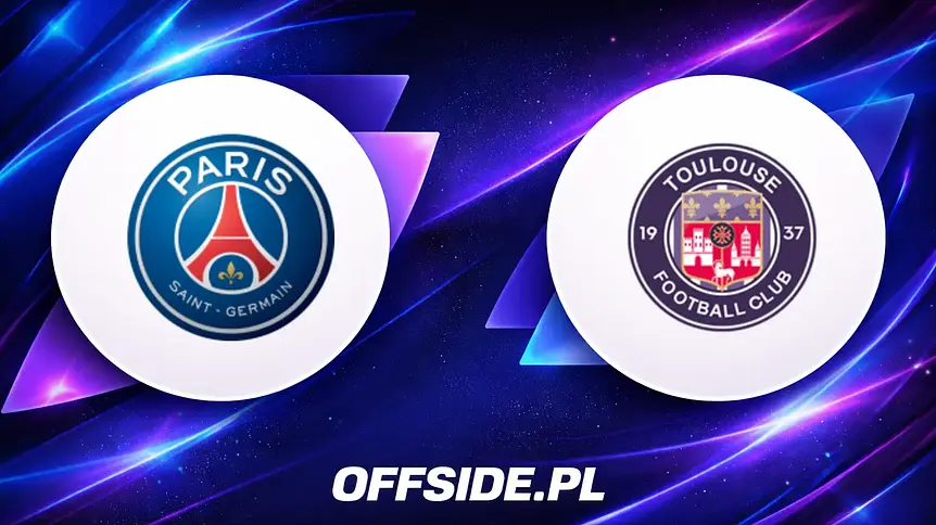 Paris Saint Germain kontra Toulouse: gdzie i jak oglądać mecz?