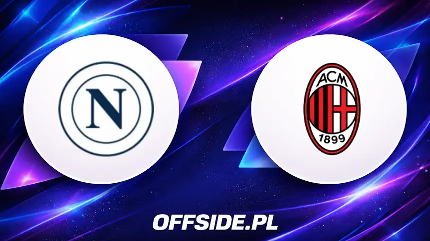 Napoli i AC Milan ogłaszają składy na mecz