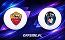Starcie Roma - Pisa: Gdzie śledzić mecz na żywo?