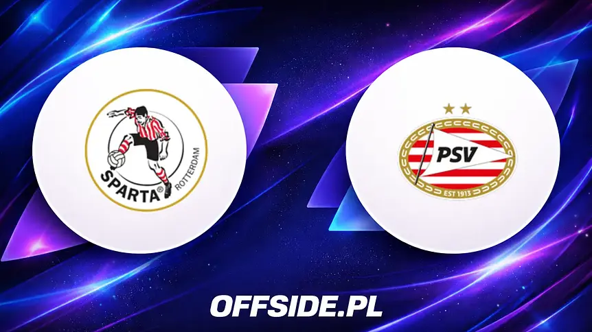 Gdzie oglądać starcie Sparta Rotterdam z PSV?