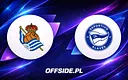 Real Sociedad vs Deportivo Alavés: Jak oglądać na żywo?