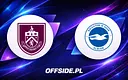 Oficjalne składy przed meczem Burnley z Brighton