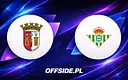 Starcie w Lidze Europy: SC Braga kontra Real Betis – gdzie oglądać?