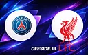 PSG zmierzy się dzisiaj z Liverpoolem! Oto składy