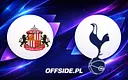 Sunderland kontra Tottenham: Składy ujawnione