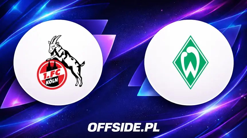 Oficjalne składy na mecz 1.FC Köln z Werderem Bremen