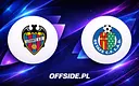 Gdzie obejrzeć na żywo mecz Levante - Getafe?