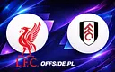 Składy na mecz Liverpool kontra Fulham ogłoszone