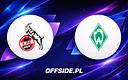 1.FC Köln kontra Werder Bremen: Jak i gdzie obejrzeć transmisję?