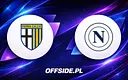Parma kontra Napoli: Jak i gdzie oglądać na żywo?