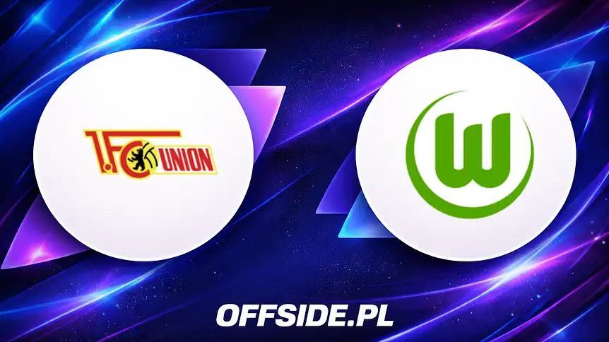 Union Berlin kontra VfL Wolfsburg: gdzie oglądać mecz na żywo?