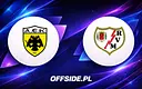 AEK Athens FC kontra Rayo Vallecano: Gdzie śledzić starcie?