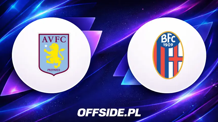 Składy Aston Villa i Bologna na dzisiejszy mecz
