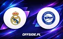 Gdzie i jak obejrzeć mecz Real Madryt kontra Deportivo Alavés?