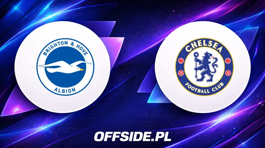 Brighton zmierzy się z Chelsea: Gdzie oglądać?