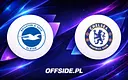 Brighton zmierzy się z Chelsea: Gdzie oglądać?