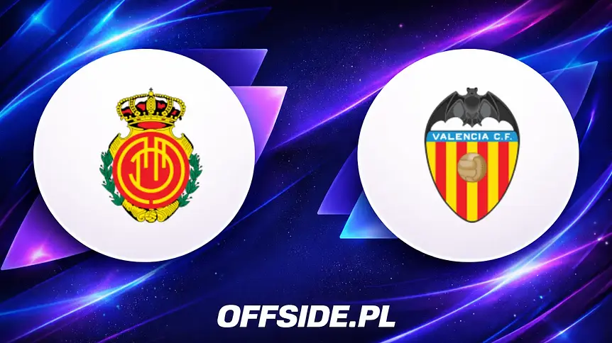 Jak oglądać mecz RCD Mallorca - Valencia na żywo?