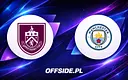 Analiza gry: Burnley kontra Manchester City