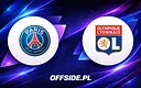 Jak oglądać starcie PSG z Olympique Lyon? Kompletny przewodnik