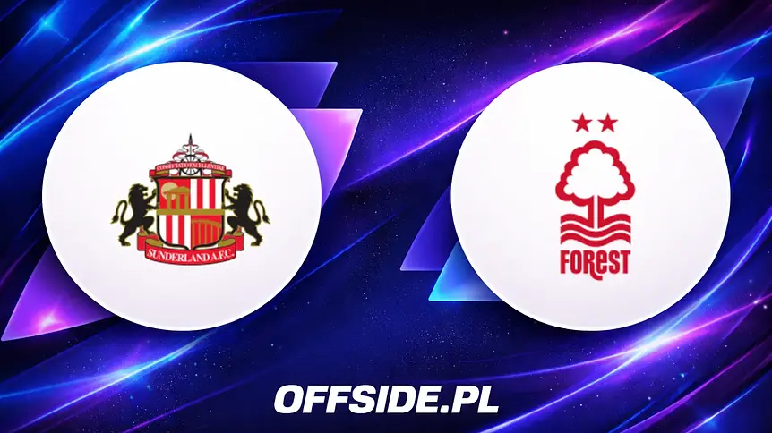 Sunderland vs Nottingham Forest: Jak oglądać mecz?