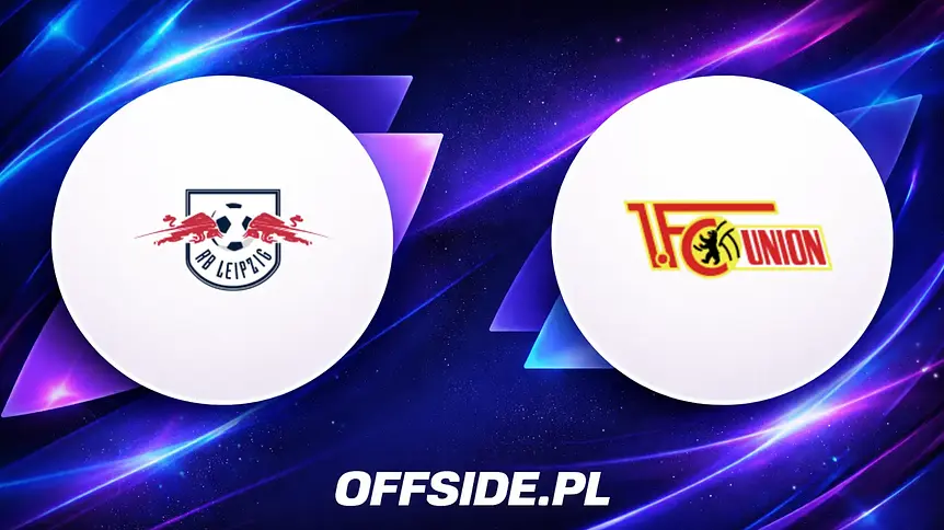 Starcie RB Lipsk z Union Berlin: wszystko o transmisji i formie drużyn