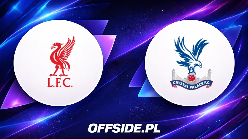 Gdzie obejrzeć starcie Liverpool - Crystal Palace? Transmisja online