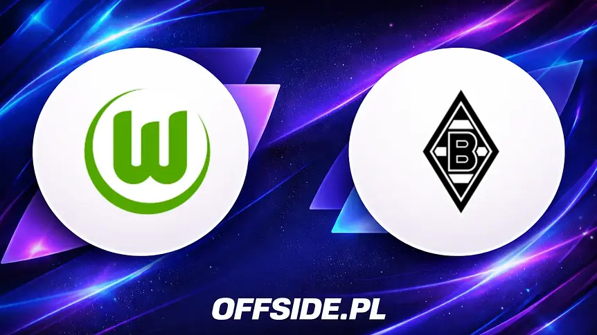 Gdzie obejrzeć mecz VfL Wolfsburg - Borussia M'gladbach?