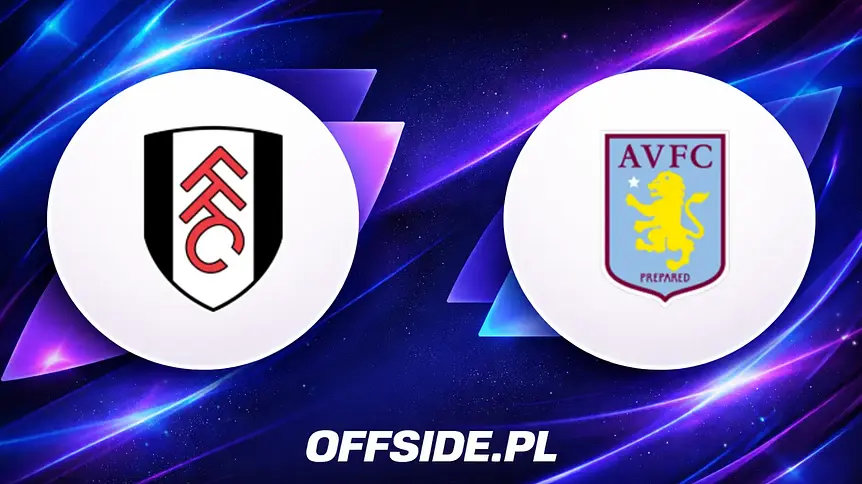 Fulham kontra Aston Villa – gdzie zobaczyć hit Premier League?