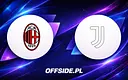Gdzie oglądać na żywo mecz AC Milan - Juventus?