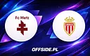 Metz kontra AS Monaco: Wszystko o transmisji na żywo!