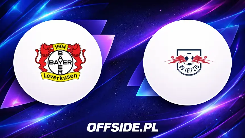 Gdzie oglądać mecz Bayer 04 Leverkusen vs RB Lipsk?