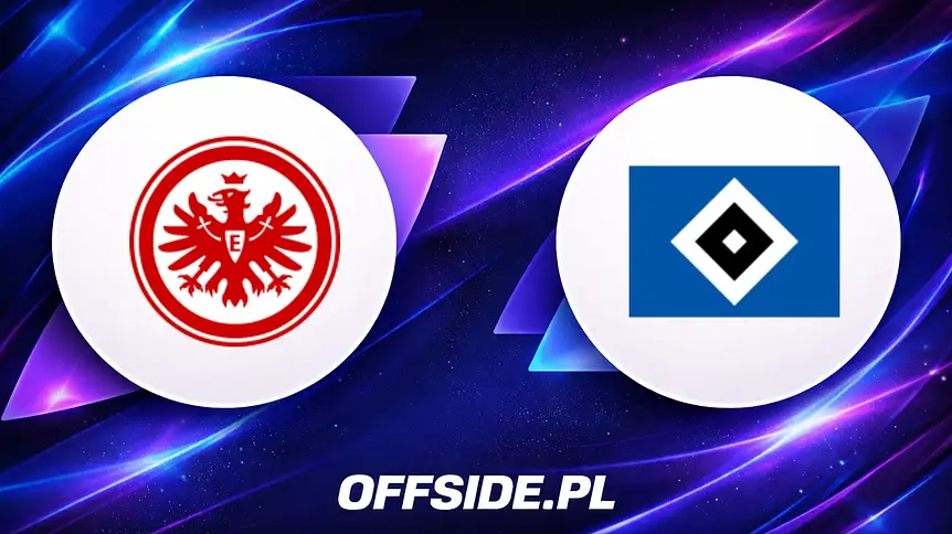 Jak oglądać Eintracht Frankfurt kontra Hamburger SV