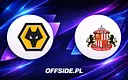 Wolverhampton gotowe na starcie z Sunderlandem – oficjalny skład