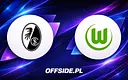 SC Freiburg kontra VfL Wolfsburg: gdzie oglądać mecz online?