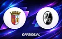 SC Braga kontra SC Freiburg: gdzie oglądać mecz półfinałowy?