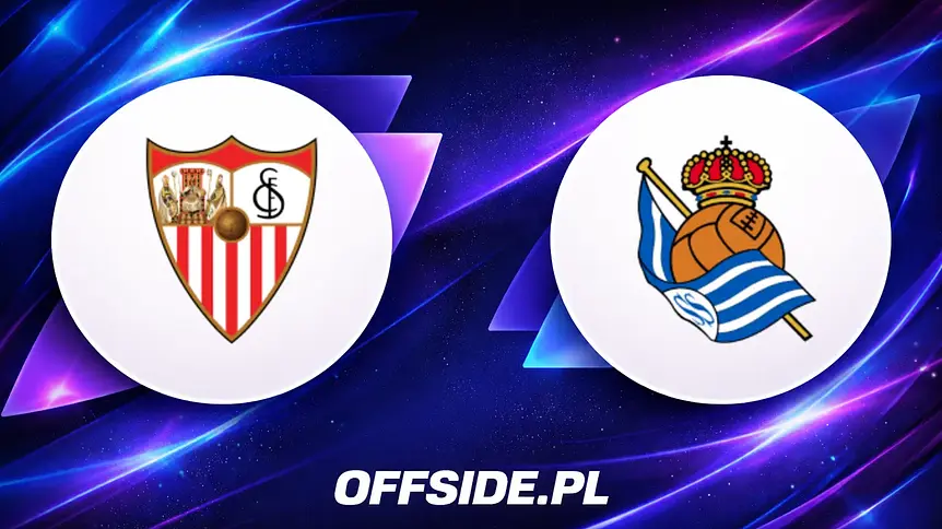 Sevilla podejmuje Real Sociedad: jak obejrzeć ten mecz?