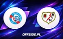 Strasbourg kontra Rayo Vallecano: półfinałowa walka w UEFA Europa Conference League