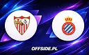 Sevilla staje w szranki z Espanyol: Jak obejrzeć mecz?