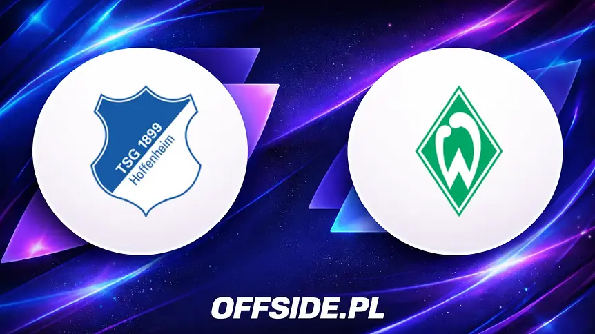 1899 Hoffenheim kontra Werder Bremen: Gdzie oglądać?