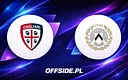 Gdzie oglądać mecz Cagliari - Udinese? Transmisja na żywo