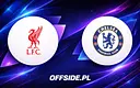 Gdzie oglądać mecz Liverpool - Chelsea Londyn w Premier League?