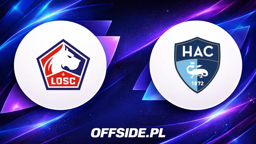 Oficjalne składy Lille i LE Havre na sobotni mecz