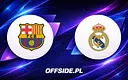 FC Barcelona vs Real Madryt: Gdzie obejrzeć transmisję na żywo?