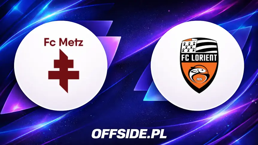 Metz kontra Lorient: Gdzie oglądać dzisiejszy mecz?