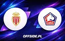 AS Monaco kontra Lille: gdzie oglądać dzisiejszy mecz?