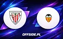 Athletic Club v Valencia: Jak oglądać mecz na żywo?