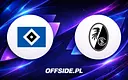 Hamburger SV kontra SC Freiburg: transmisja online i TV