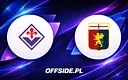 Fiorentina kontra Genoa: gdzie oglądać mecz Serie A na żywo?