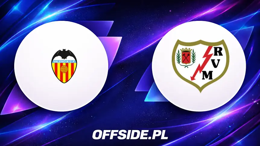 Valencia vs Rayo Vallecano: Decydujące starcie w La Liga