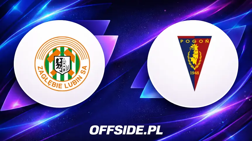 Składy meczowe: Zagłębie Lubin vs Pogoń Szczecin